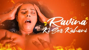 Ravina Ki Sex Kahani Triflicks Uncut Short Film