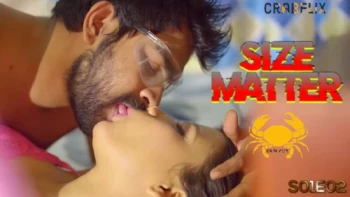 Size Matter (E02) CrabFlix Hot Web Series