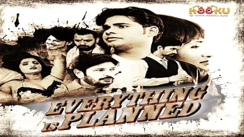 Everything is Planned Complete KooKu Hot Web Series
