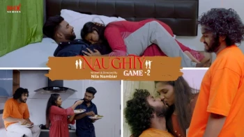 Naughty Game (E02) NMX Hot Web Series