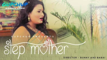 Step Mother (E01) GupChup Hot Web Series