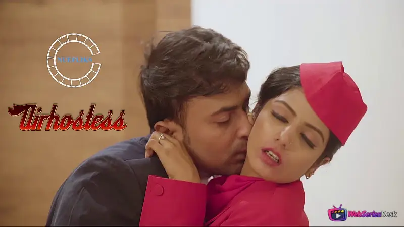 Air Hostess (E03) Nuefliks Hot Web Series