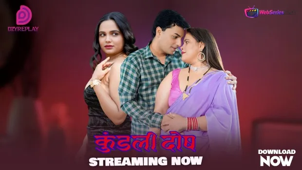 Kundali Dosh (E03) Dzyreplay Hot Web Series