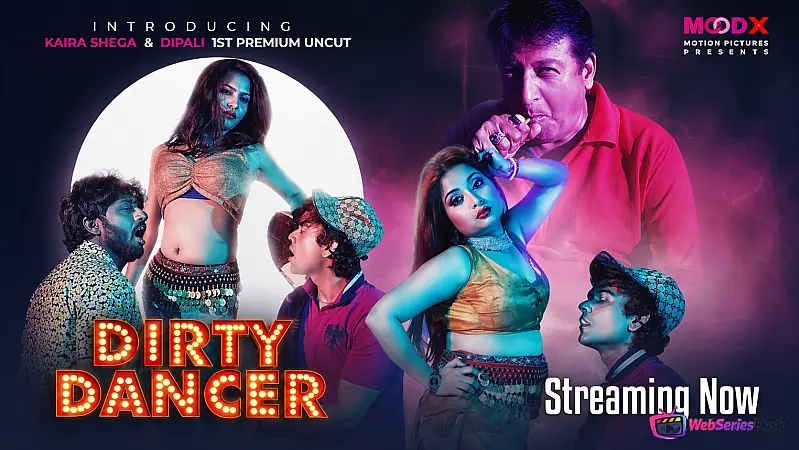 Dirty Dancer (E01) MoodX Uncut Web Series