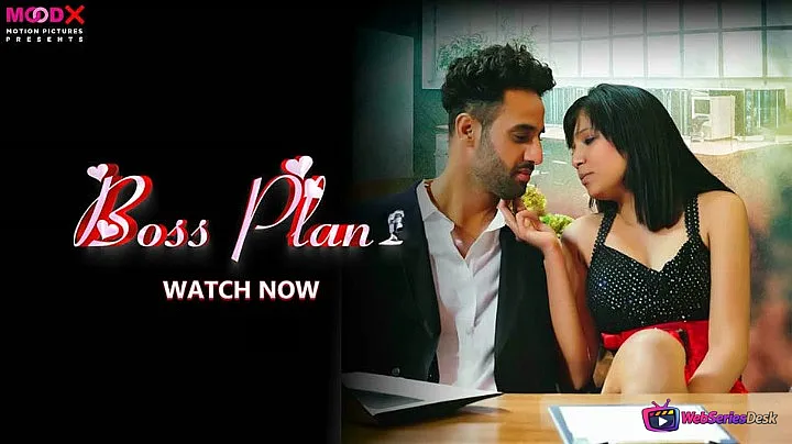 Boss Plan (E02) MoodX Hot Web Series