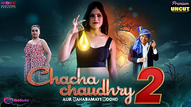 Chacha Chaudry (E02) MoodX Hot Web Series