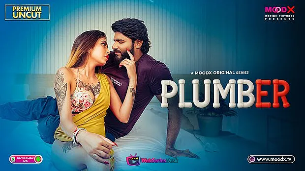 Plumber (E01) MoodX Hot Web Series