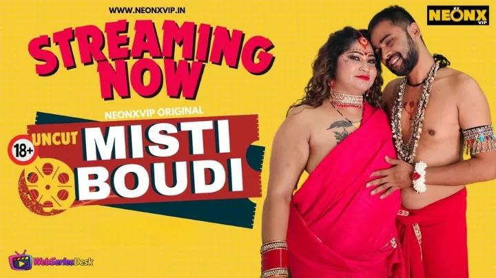 Misti Boudi NeonX Uncut Short Film