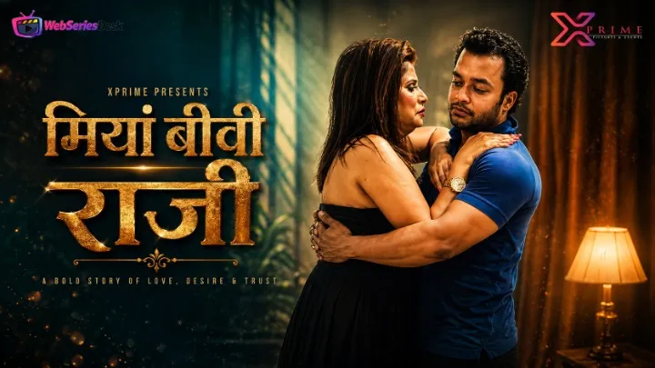 Miyan Biwi Raazi XPrime Uncut Short Film