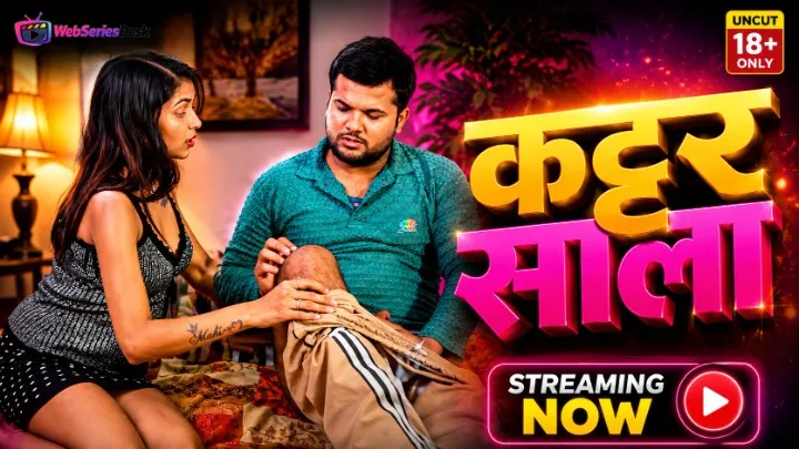 Kattar Sala UnRated Uncut Short Film