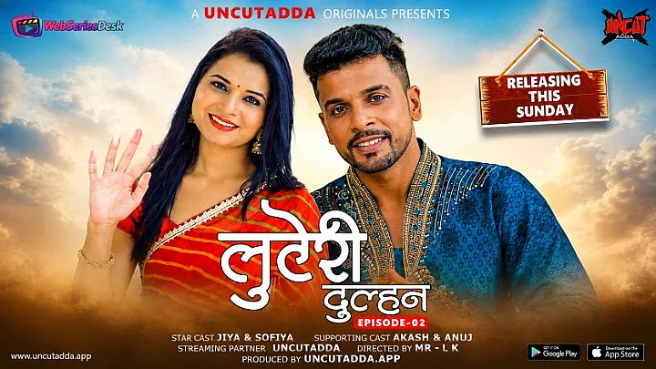 Luteri Dulhan (E02) UncutAdda Uncut Web Series