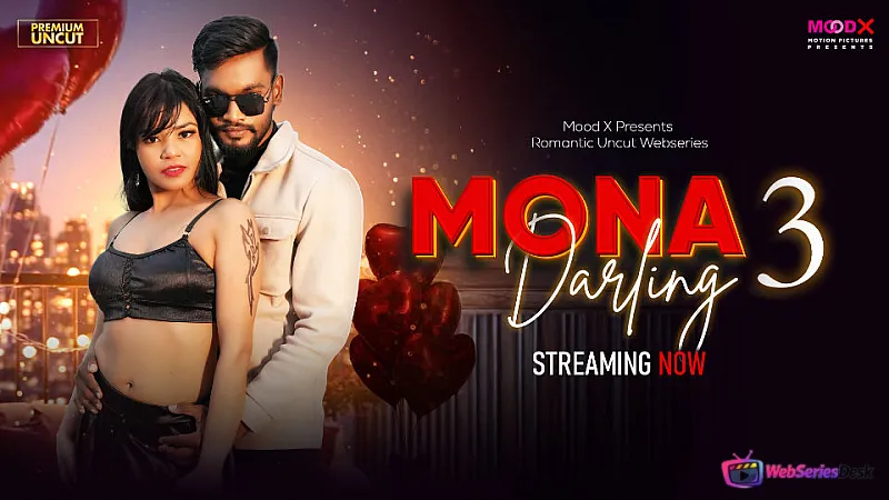 Mona Darling (E03) MoodX Hot Web Series