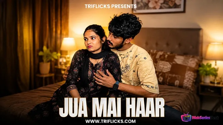 Jua Mai Haar Triflicks Hot Short Film