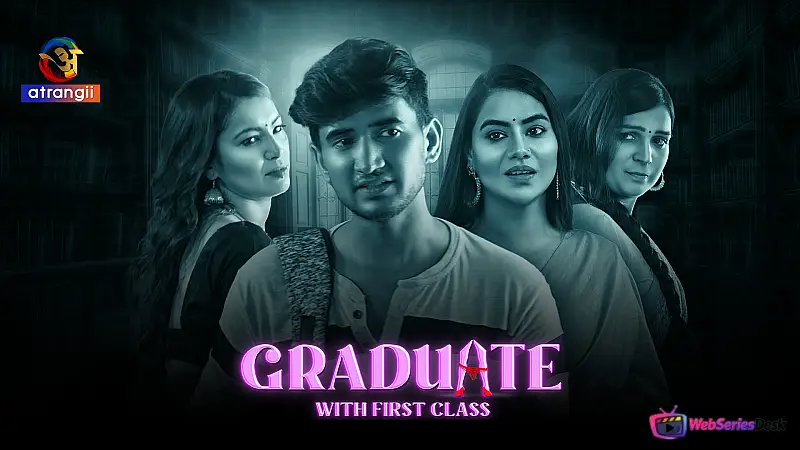 Graduate (Part 1) Atrangii Hot Web Series