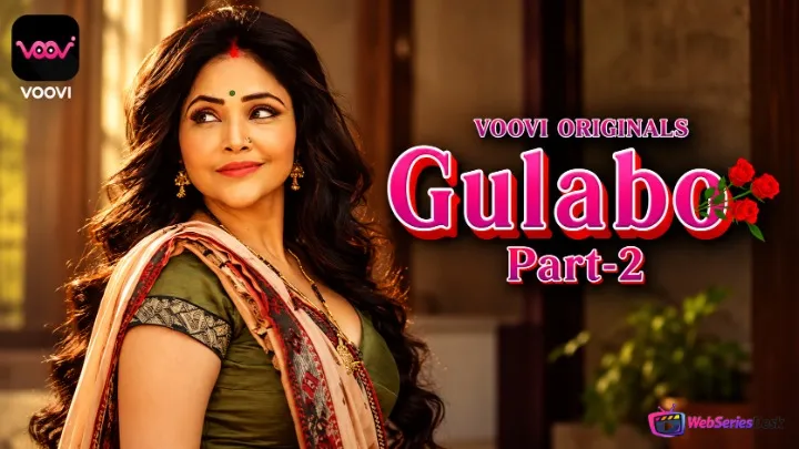 Gulabo (Part 2) Voovi Hot Web Series