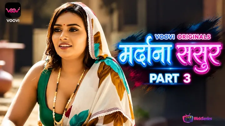 Mardana Sasur (Part 3) Voovi Hot Web Series