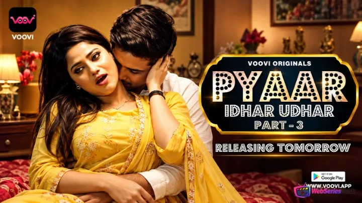 Pyaar Idhar Udhar (Part 3) Voovi Hot Web Series