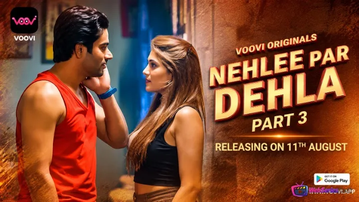Nehlee Par Dehla (Part 3) Voovi Hot Web Series