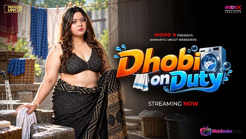 Dhobi on Duty (E01) MoodX Hot Web Series