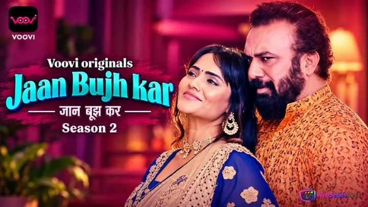 Jaan Bujh Kar Season 2 (Part 1) Voovi Hot Web Series