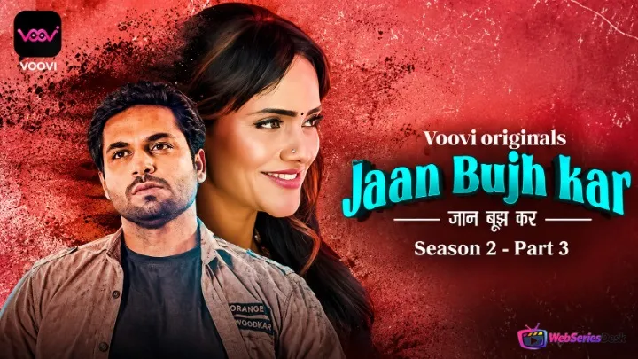 Jaan Bujh Kar Season 2 (Part 3) Voovi Hot Web Series