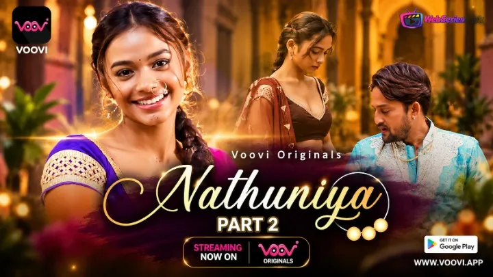 Nathuniya (Part 2) Voovi Hot Web Series