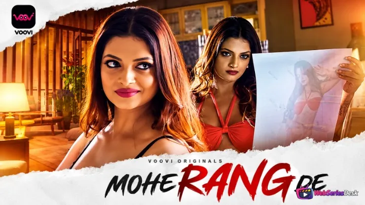 Mohe Rang De (Part 2) Voovi Hot Web Series